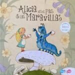 LIBRO CUENTO TRADICIONAL - VIRTUDES Y VALORES - ALICIA EN EL PAIS DE LAS MARAVILLAS / 21X21 CM / +3 AÑOS /  006.0017